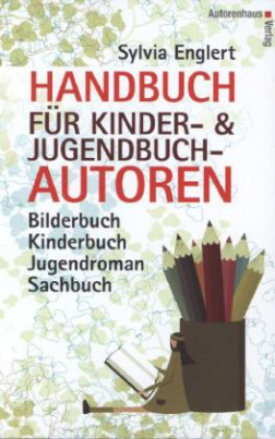 Handbuch für Kinder- und Jugendbuchautoren