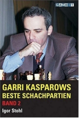 Garri Kasparows beste Schachpartien. Bd.2