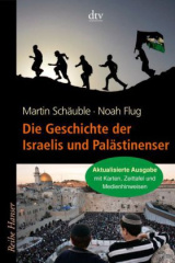 Die Geschichte der Israelis und Palästinenser