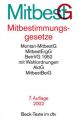 Mitbestimmungsgesetze (MitbestG)