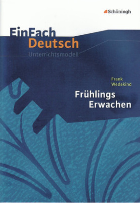 Frank Wedekind 'Frühlings Erwachen'