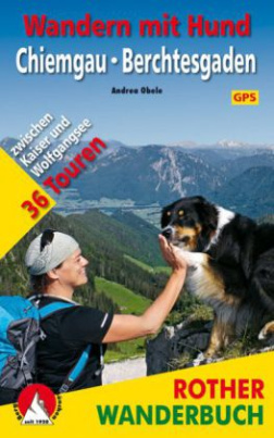 Rother Wanderbuch Wandern mit Hund Chiemgau - Berchtesgaden