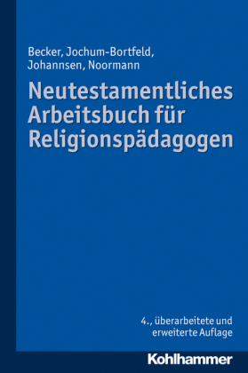 Neutestamentliches Arbeitsbuch für Religionspädagogen