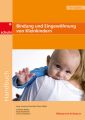 Bindung und Eingewöhnung bei Kleinkindern