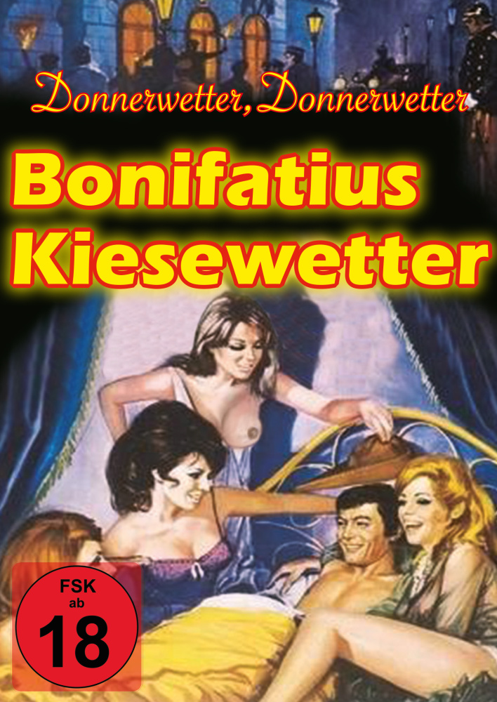 Donnerwetter, Donnerwetter, Bonifatius Kiesewetter