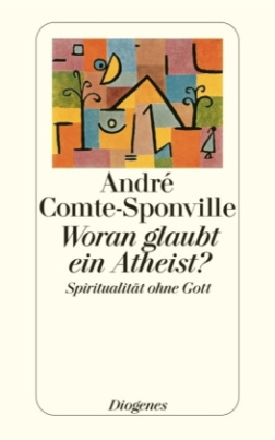 Woran glaubt ein Atheist?