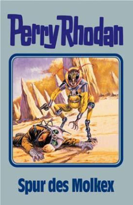 Perry Rhodan - Spur des Molkex