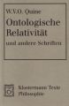 Ontologische Relativität und andere Schriften