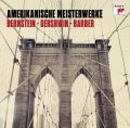 Amerikanische Meisterwerke - Bernstein, Gershwin, Barber