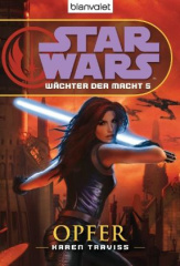 Star Wars, Wächter der Macht - Opfer