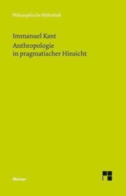 Anthropologie in pragmatischer Hinsicht