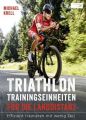 Triathlon-Trainingseinheiten für die Langdistanz