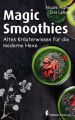 Magic Smoothies