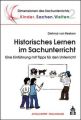 Historisches Lernen im Sachunterricht