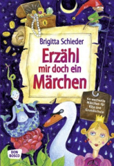 Erzähl mir doch ein Märchen