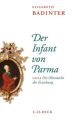 Der Infant von Parma oder Die Ohnmacht der Erziehung