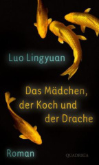 Das Mädchen, der Koch und der Drache