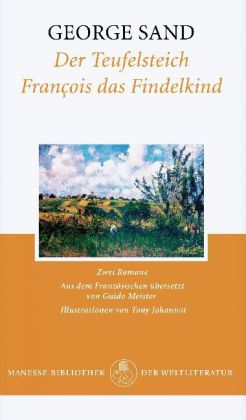 Der Teufelsteich. Francois das Findelkind