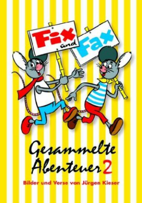 Fix und Fax, Gesammelte Abenteuer. Bd.2