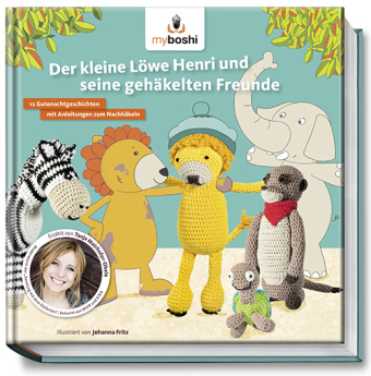 Der kleine Löwe Henri und seine gehäkelten Freunde