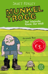 Munkel Trogg: Der kleinste Riese der Welt