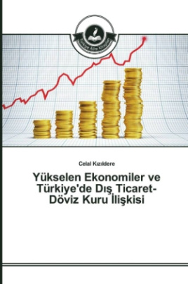 Yükselen Ekonomiler ve Türkiye'de D_s Ticaret-Döviz Kuru _liskisi