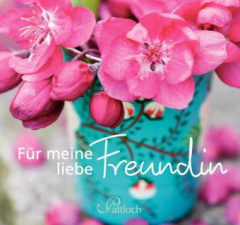 Für meine liebe Freundin