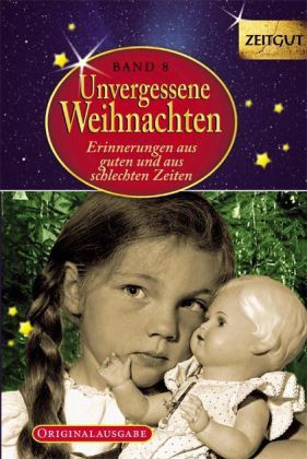 Unvergessene Weihnachten, Geschenkband. Bd.8