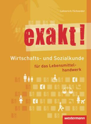 Wirtschafts- und Sozialkunde für das Lebensmittelhandwerk