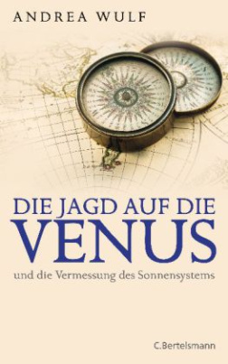Die Jagd auf die Venus und die Vermessung des Sonnensystems
