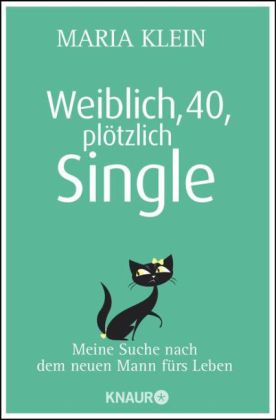 Weiblich, 40, plötzlich Single