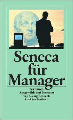 Seneca für Manager