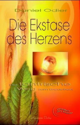 Die Ekstase des Herzens