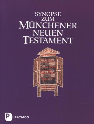 Synopse zum Münchener Neuen Testament