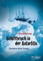 Schiffbruch in der Antarktis