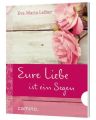 Eure Liebe ist ein Segen