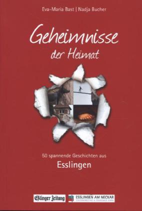 Geheimnisse der Heimat - Esslingen