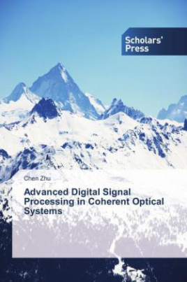 Advanced Digital Signal Processing in Coherent Optical Systems