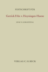 Festschrift für Gerrick Frhr. v. Hoyningen-Huene zum 70. Geburtstag