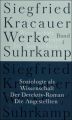 Soziologie als Wissenschaft. Der Detektiv-Roman. Die Angestellten