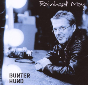 Reinhard Mey / Bunter Hund