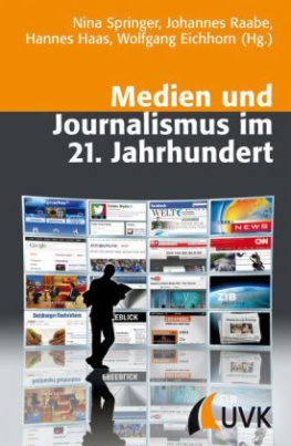 Medien und Journalismus im 21. Jahrhundert