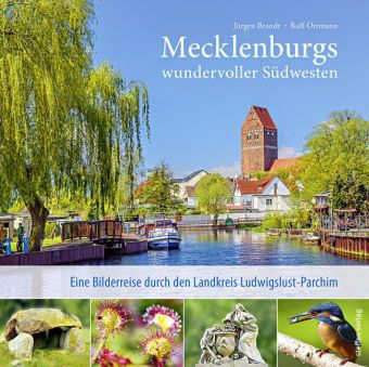 Mecklenburgs wundervoller Südwesten