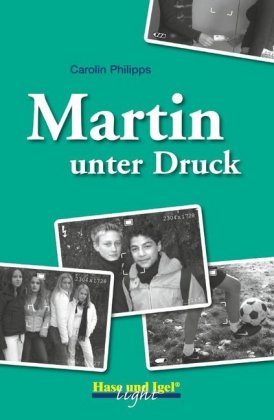 Martin unter Druck, Schulausgabe (light)