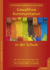 Gewaltfreie Kommunikation in der Schule