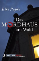 Das Mordhaus am Wald