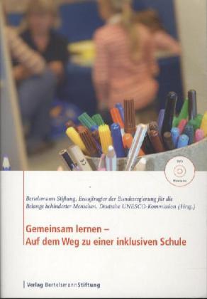 Gemeinsam lernen - Auf dem Weg zu einer inklusiven Schule, m. DVD