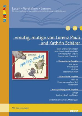 "mutig, mutig" von Lorenz Pauli und Kathrin Schärer