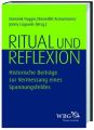 Ritual und Reflexion