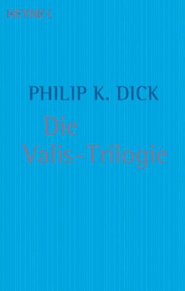 Die Valis-Trilogie